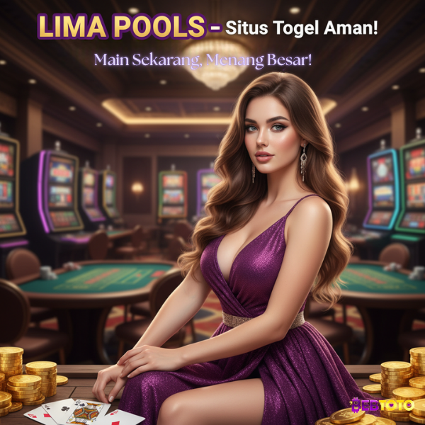 Situs Togel LIMA POOLS, Tempat Bermain Togel yang Aman dan Menguntungkan