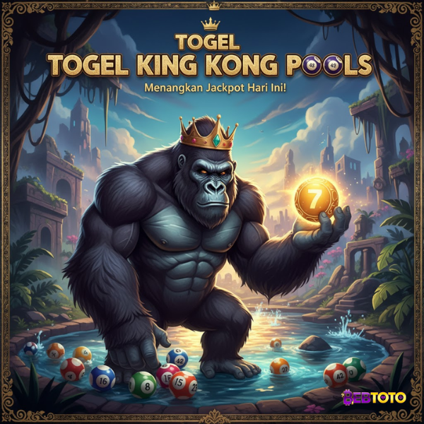 Prediksi King Kong Pools Terbaru: Peluang Emas Menang di Situs Togel Terpercaya!