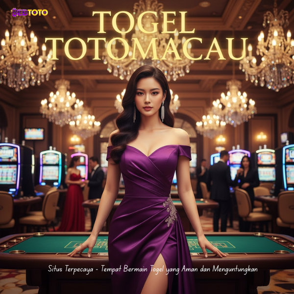TOTO MACAU 4D, Tempat Bermain Togel yang Aman dan Menguntungkan